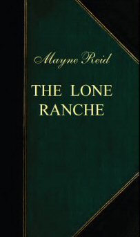 The Lone Ranche [ePUB]